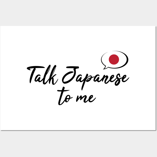 Talk Japanese to Me Wall Art by UnderwaterSky